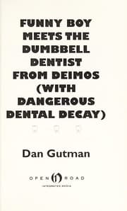 Funny Boy meets the dumbbell dentist from Deimos (with dangerous dental decay)