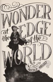Wonder at the edge of the world