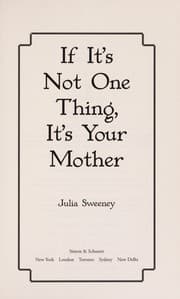 If it's not one thing, it's your mother