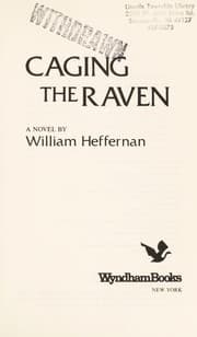 Caging the raven