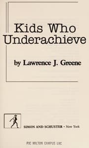 Kids who underachieve