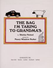 The bag I'm taking to Grandma's