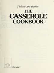 The casserole cookbook
