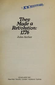 They made a revolution: 1776