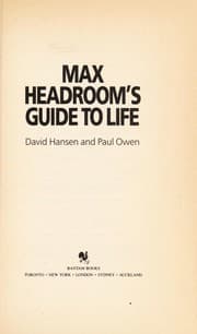 Max Headroom's guide to life
