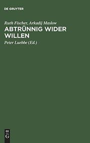 Abtrünnig wider Willen