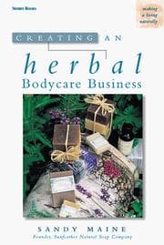 Creating an herbal bodycare business