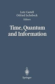 Time, Quantum and Information
