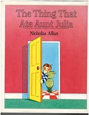 The thing that ate Aunt Julia