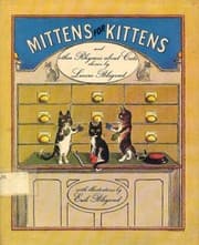 Mittens for Kittens and Other Rhymes about Cats