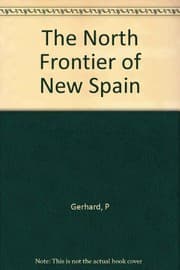 The north frontier of New Spain