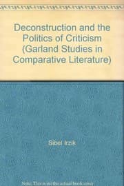 Deconstruction and the politics of criticism