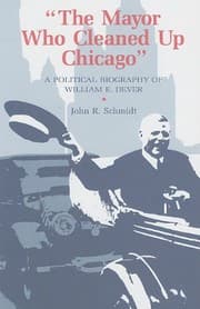 "The mayor who cleaned up Chicago"