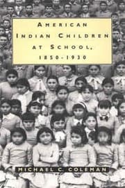 American Indian children at school, 1850-1930