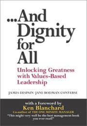 And dignity for all