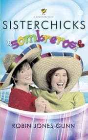 Sisterchicks in sombreros!