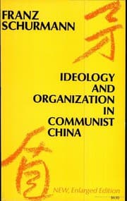 Ideology and organisation in Communist China