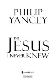 The Jesus I never knew