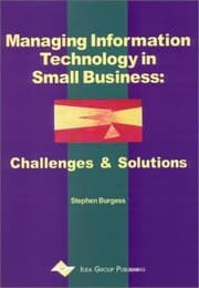 Managing information technology in small business