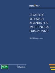META-NET Strategic Research Agenda for Multilingual Europe 2020