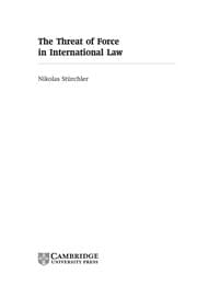 The threat of force in international law