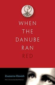 When the Danube Ran Red