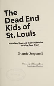 The dead end kids of St. Louis