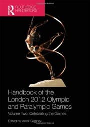 Handbook of the London 2012 Olympic and Paralympic Games : Volume Two