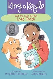 King and Kayla and the case of the lost tooth