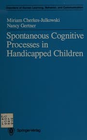 Spontaneous cognitive processes in handicapped children
