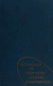 Techniques of twentieth century composition