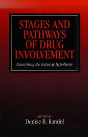 Stages and pathways of drug involvement