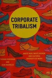 Corporate tribalism