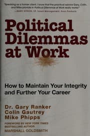 Political dilemmas at work