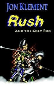 Rush And the Grey Fox