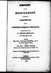 Report of the discussion on the late disruption in the Presbyterian Church
