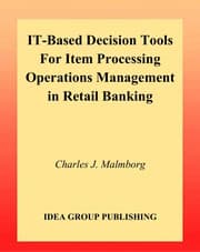 IT-based decision tools for item processing operations management in retail banking