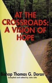 At the crossroads, a vision of hope