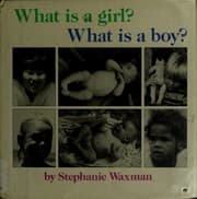 What is a girl? What is a boy?