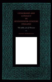 Censorship and conflict in seventeenth-century England