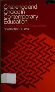 Challenge and choice in contemporary education