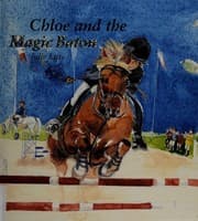 Chloe and the magic baton