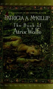 The Book of Atrix Wolfe