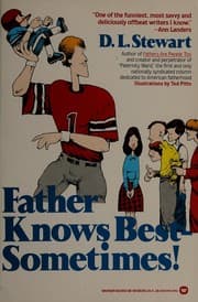 Fathers knows best--sometimes