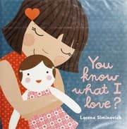 You know what I love?