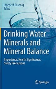 Drinking Water Minerals and Mineral Balance
