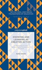 Knowing and Learning as Creative Action