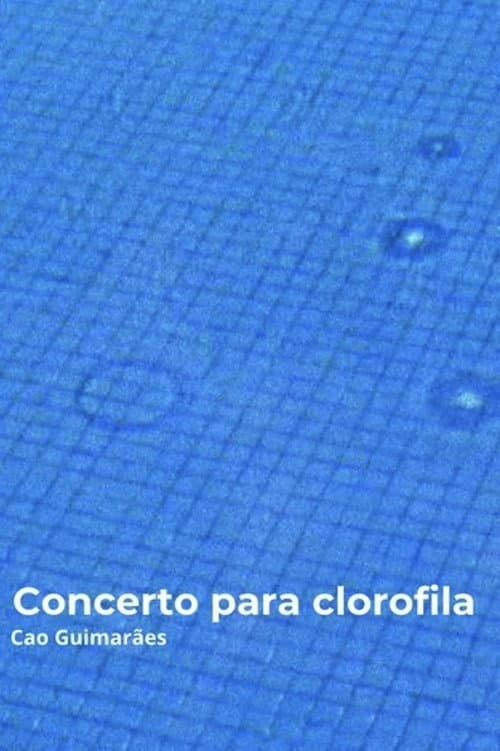 Concert For Clorophyll