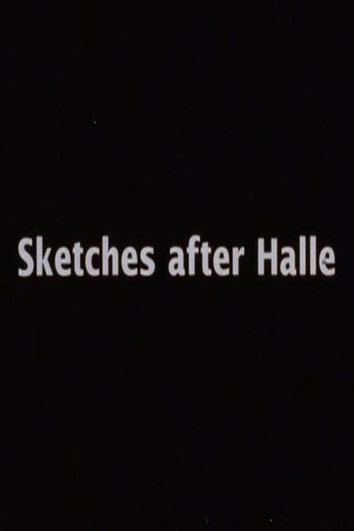 Sketches After Halle