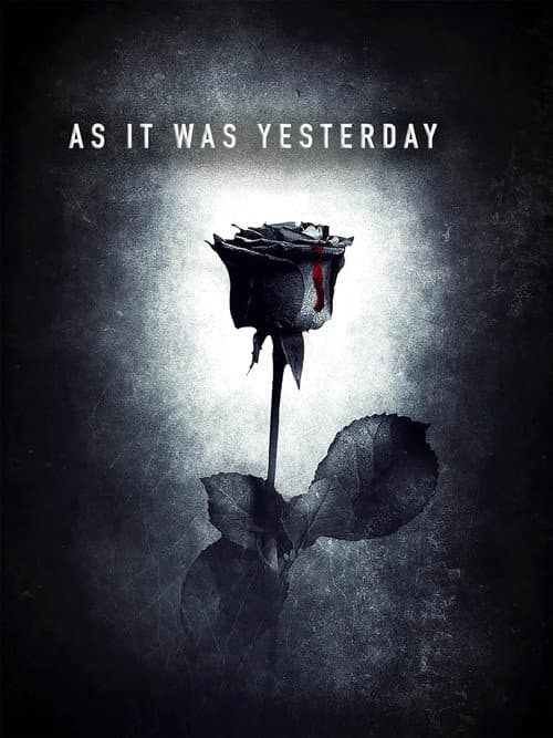 As It Was Yesterday